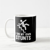 Mug Funny Distressed I Do My Own Stunts (Gauche)