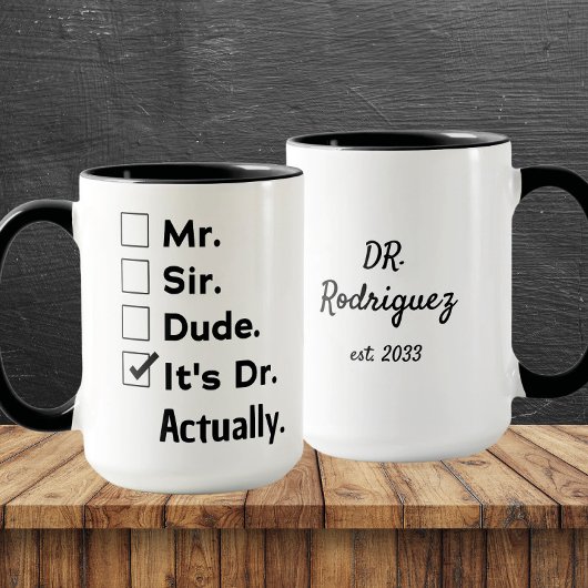 Mug Funny Doctor Gift – It's Dr Actually Custom Name