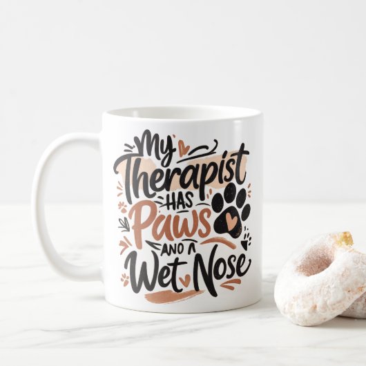 Mug Funny Dog Lover Typography Paw Quote (Avec donut)