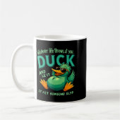 Mug Funny Duck Graphic Men Women Teens Funny Quote  (Gauche)