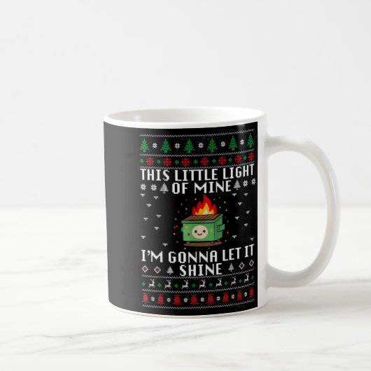Mug Funny Dumpster Fire Ugly Christmas Sweaters For Me (Droite)