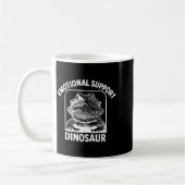 Mug Funny Emotional Suprt Dinosaur  (Gauche)