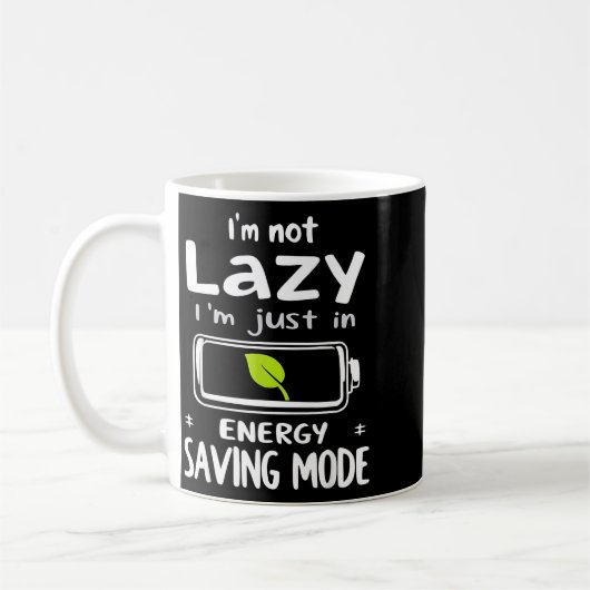 Mug Funny Energy Saving Mode Design Lazy Humor Joke Gi (Gauche)