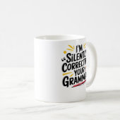 Mug Funny Enseignant Anglais : Conception Silencieuse (Devant droit)