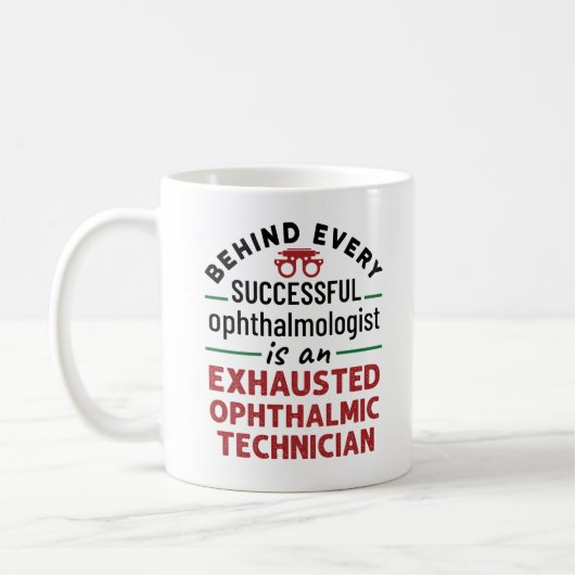 Mug Funny Exhausted Ophtalmique Technicien (Gauche)