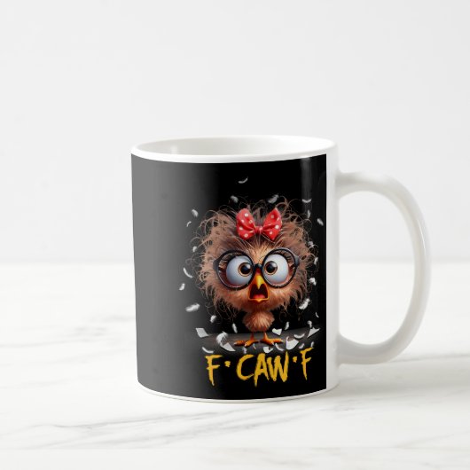 Mug Funny F-caw-f Black Crow Fcawf Humor Quote Bird Sh (Droite)