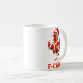 Mug Funny F-caw-f Chicken Humor Santa Rooster Christma (Devant droit)