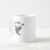 Mug Funny F-Caw-F Crow Aesthetic Style (Devant gauche)