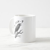 Mug Funny F-Caw-F Crow Raven Pun  (Devant gauche)