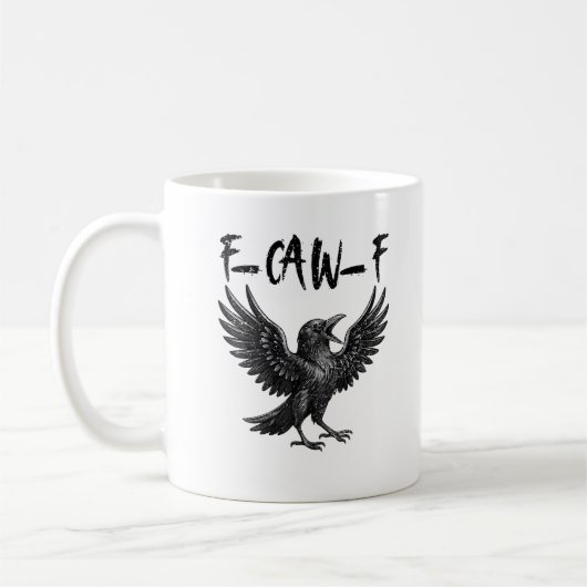 Mug Funny F-Caw-F Raven Bird Cawing Graphic F-Caw-F Cr (Gauche)