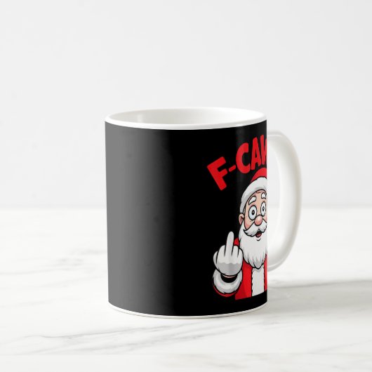 Mug Funny F-caw-f Santa Middle Finger Sarcastic Xmas P (Devant droit)