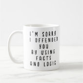 Mug Funny Facts and Logic Quote (Gauche)