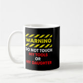 Mug Funny Father's Day Daddy Gift Apparel Warning Do N (Gauche)