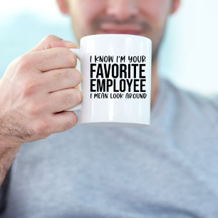 Mug Funny Favorite Employee, Office Workplace