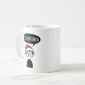 Mug Funny FEL Noël matin Stocker Stuffer (Devant gauche)
