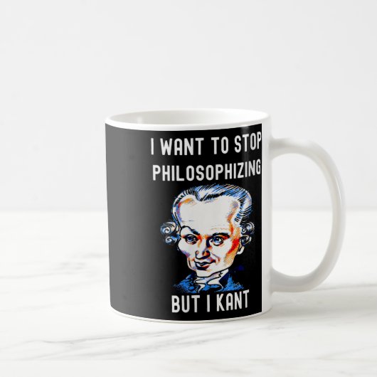 Mug Funny Femmes Je veux arrêter de philosopher mais j (Droite)