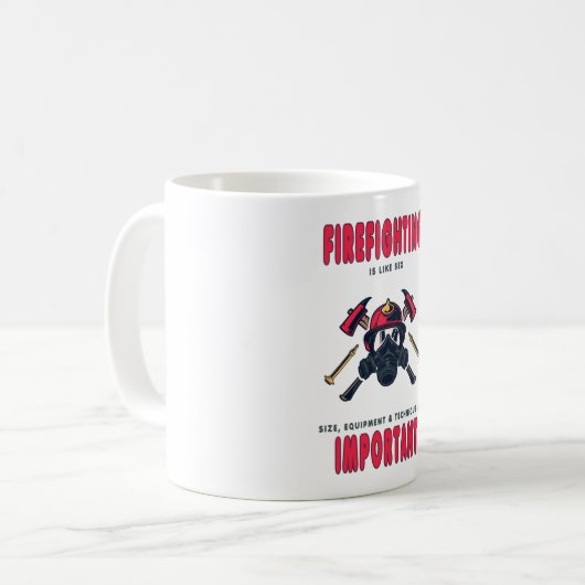 Mug Funny Fire Service Dire Gift Firefighter (Devant gauche)