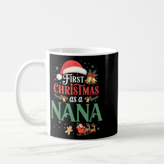 Mug Funny First Christmas As A Nana Matching Family Xm (Gauche)