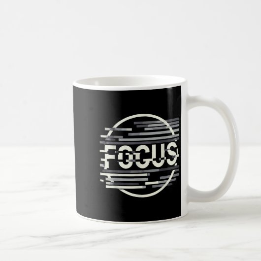Mug Funny Focus Humour drôle Graphique (Droite)