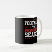 Mug Funny Football Est Ma Saison Préférée (Devant droit)