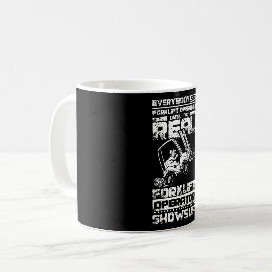 Mug Funny Forklift Operator (Devant gauche)