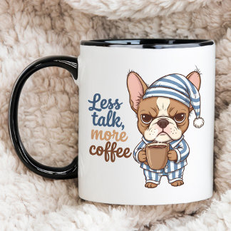 Mug Funny French Bulldog Gift For Dog Lovers