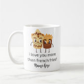 Mug Funny French Fries I love You Ajouter un nom Custo (Gauche)