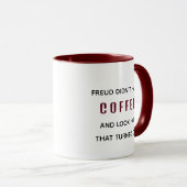 Mug Funny Freud n’avait pas de psychologie du café (Devant droit)