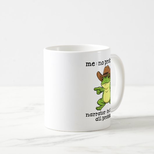 Mug Funny Frog Me No Problemo Narrator But It Was All (Devant droit)