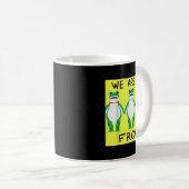 Mug Funny Frog We Are All Frog (Devant droit)