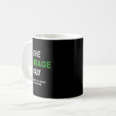 Mug Funny Garbage Man Saying Trash Man Garbage Truck D (Devant gauche)