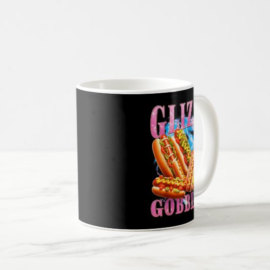 Mug Funny Glizzy Gobbler Meme Hilarious Hot Dog Glizzy (Devant droit)