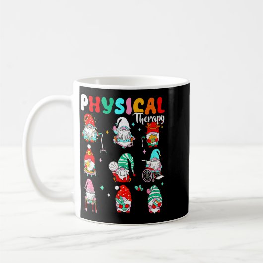 Mug Funny Gnome Physical Therapy Pt Physical Therast C (Gauche)