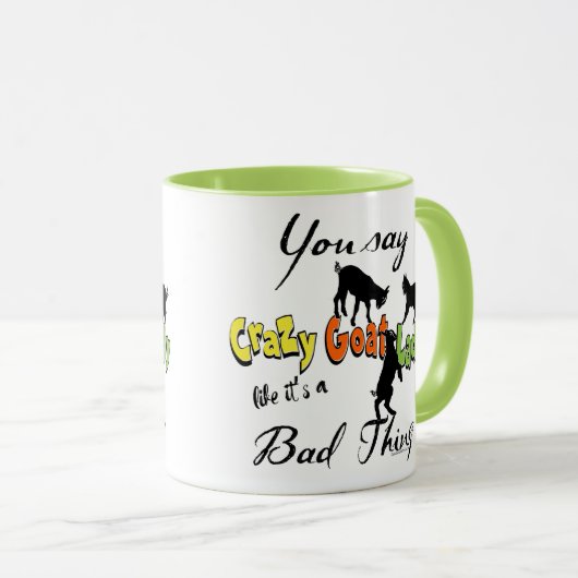 Mug FUNNY GOAT DIT : | Vous Dites Crazy Chèvre Lady (Devant droit)