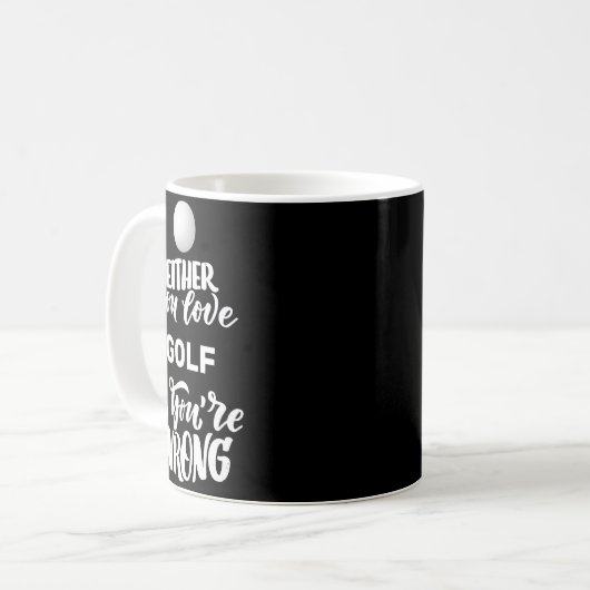 Mug Funny Golf Love Golfing Golfer  (Devant gauche)