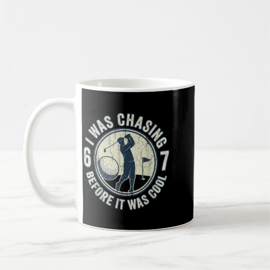 Mug Funny Golfer 67 Meme Golf Joke Chasing 67  (Gauche)