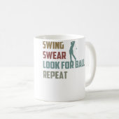 Mug Funny Golfer Look For Ball Repeat Golf Player (Devant droit)