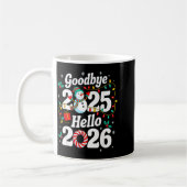 Mug Funny Goodbye 2025 Hello 2026 Holiday Fun Snowman (Gauche)
