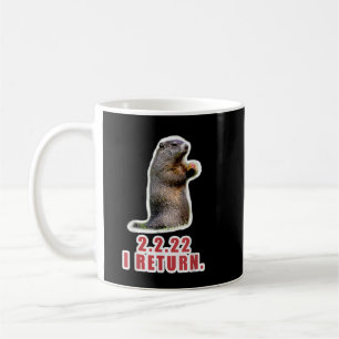 Mug Funny Groundhog Day 2022 February 2 Birthday  