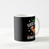 Mug Funny Guess What Reindeer Butt Christmas Reindeer  (Devant droit)