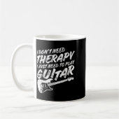 Mug Funny Guitar Player I Just Need To Play Guitar Vin (Gauche)