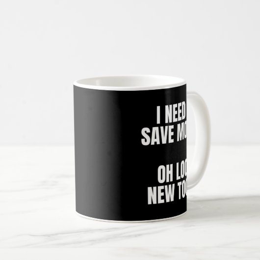 Mug Funny Handyman Dad Humor Oh Look, New Tools (Devant droit)