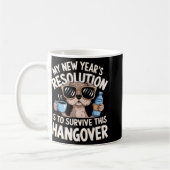 Mug Funny Hangover Survival Dog New Year's Resolution (Gauche)