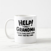 Mug Funny Help Call Grandma Gift Grandmother  (Gauche)