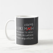 Mug Funny Hiking Over Math Humor Mountains Vs Equation (Gauche)