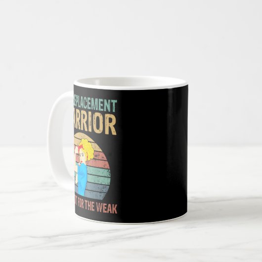 Mug Funny Hip Replacement Warrior New Prosthetic Women (Devant gauche)