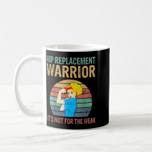 Mug Funny Hip Replacement Warrior New Prosthetic Women (Gauche)