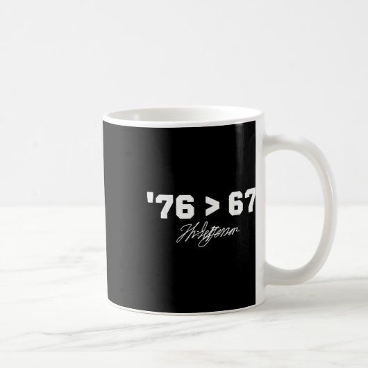 Mug Funny History 76 67 Thomas Jefferson Six Seven Mem (Droite)