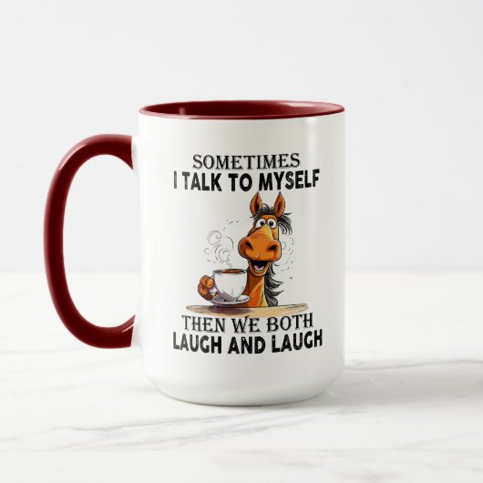 Mug Funny Horse Talking to Myself - We Both Laugh  (Gauche)