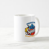 Mug Funny Housekeeping Squad We Clean It Housekeeper (Devant droit)